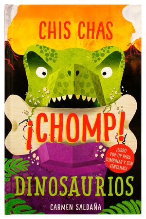 CHIS CHAS ¡CHOMP! DINOSAURIOS (POP UP) - SALDAÑA, CARMEN - VS13626