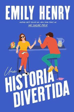 UNA HISTORIA DIVERTIDA - EMILY HENRY - VS14931