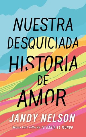 NUESTRA DESQUICIADA HISTORIA DE AMOR - NELSON, JANDY - VS15576