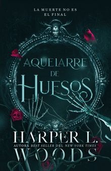 AQUELARRE DE HUESOS - WOODS, HARPER L. - VS17439