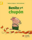 BENITO Y EL CHUPON - BARBRO LINDGREN - VP000445