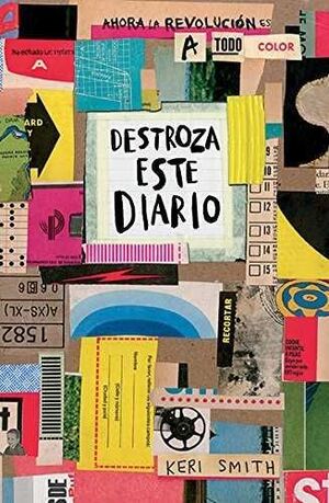 DESTROZA ESTE DIARIO. AHORA A TODO COLOR (EDICION MEXICANA) - KERI SMITH - VP003402