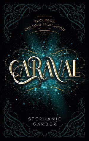 Caraval 1 - Stephanie Garber