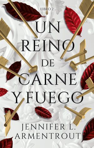 DE SANGRE Y CENIZAS 2: REINO DE CARNE Y FUEGO - ARMENTROUT, JENNIFER L. - VS12998