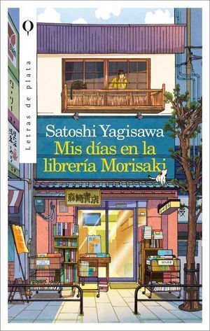 MIS DIAS EN LA LIBRERIA MORISAKI - YAGISAWA, SATOSHI - VS13292