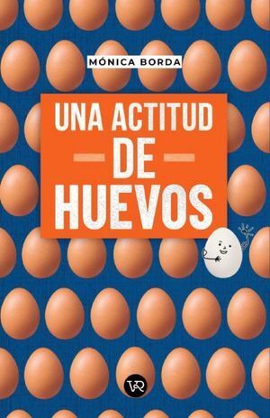 UNA ACTITUD DE HUEVOS. - 130792