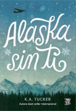 ALASKA SIN TI - TUCKER, K. A. - 133381