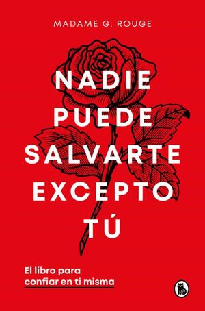 NADIE PUEDE SALVARTE EXCEPTO TÚ - MADAME M. ROUGE - VS15390