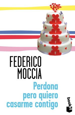 *PERDONA PERO QUIERO CASARME CONTIGO - MOCCIA, FEDERICO - 60842