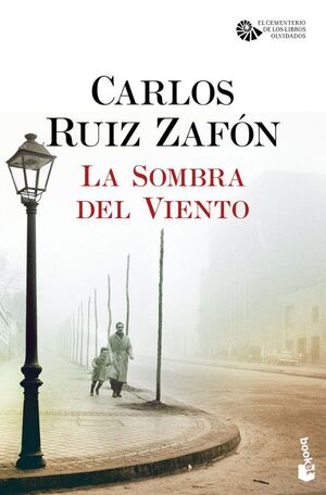 LA SOMBRA DEL VIENTO (SERIE EL CEMENTERIO DE LOS LIBROS OLVIDADOS 1) - CARLOS RUIZ ZAFON - 65560