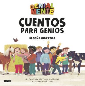 GENIAL MENTE. CUENTOS PARA GENIOS - IBARROLA, BEGONA ; AMATE, KIM - VP001089