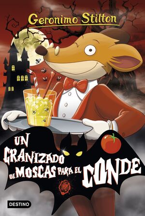 UN GRANIZADO DE MOSCAS PARA EL CONDE - STILTON, GERONIMO - VP001093