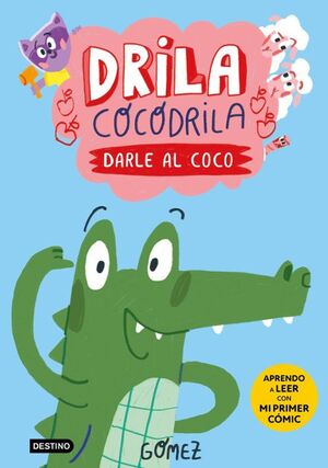 DRILA COCODRILA 1. DARLE AL COCO - GOMEZ - VP003144