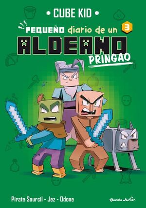 MINECRAFT. PEQUENO DIARIO DE UN ALDEANO PRINGAO 3 - CUBE KID - VP003142