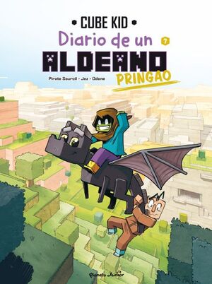 MINECRAFT. DIARIO DE UN ALDEANO PRINGAO. COMIC 7 - CUBE KID - VP003140