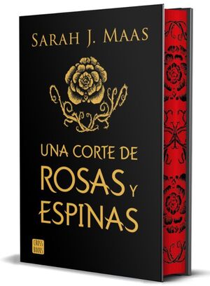 CORTE DE ROSAS Y ESPINAS 1: UNA CORTE DE ROSAS Y ESPINAS (EDIC LIMITADA) - MAAS, SARAH J. - VP003153