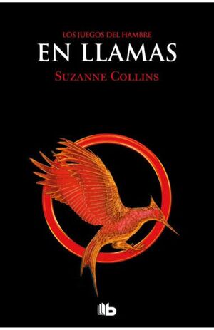 LOS JUEGOS DEL HAMBRE 2: EN LLAMAS - SUZANNE COLLINS - 127107