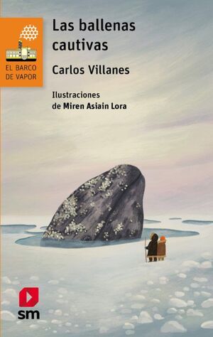 LAS BALLENAS CAUTIVAS - CARLOS VILLANES CAIRO - VS13889