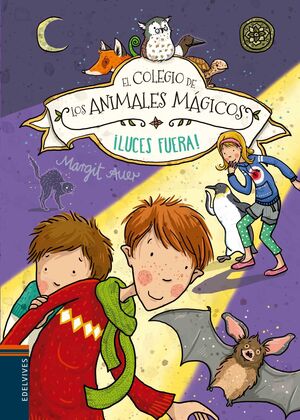 COLEGIO DE LOS ANIMALES MAGICOS 3:LUCES FUERA! - AUER, MARGIT - 122640