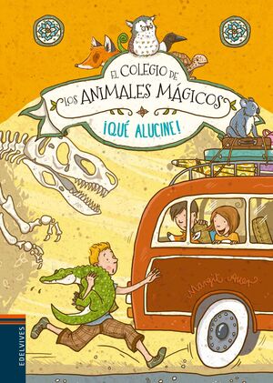 COLEGIO DE LOS ANIMALES MAGICOS 4: ¡QUE ALUCINE! - AUER, MARGIT - VP001994