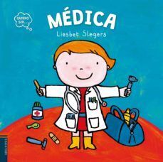 MEDICA (QUIERO SER ) - LIESBET SLEGERS - VP002167