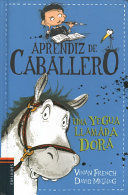 APRENDIZ DE CABALLERO 2: UNA YEGUA LLAMADA DORA - FRENCH, VIVIAN - 113049