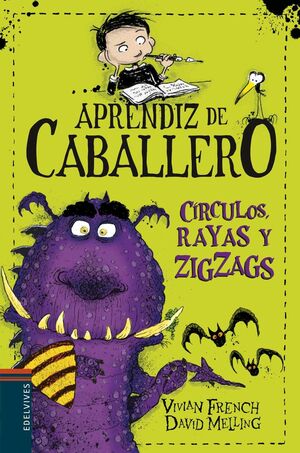 APRENDIZ DE CABALLERO 4: CIRCULOS, RAYAS Y ZIGZAGS - FRENCH, VIVIAN - 113051