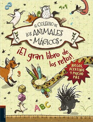 COLEGIO DE LOS ANIMALES MAGICOS: ¡EL GRAN LIBRO DE LOS RETOS! - CARLSEN VERLAG GMBH - VP003960