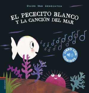 EL PECECITO BLANCO Y LA CANCION DEL MAR - GENECHTEN, GUIDO VAN - VP001998