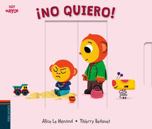 SOY MAYOR 10: ¡NO QUIERO! - LE HENAND, ALICE - VP001366