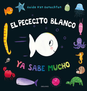 EL PECECITO BLANCO YA SABE MUCHO - GENECHTEN, GUIDO VAN - VP002008