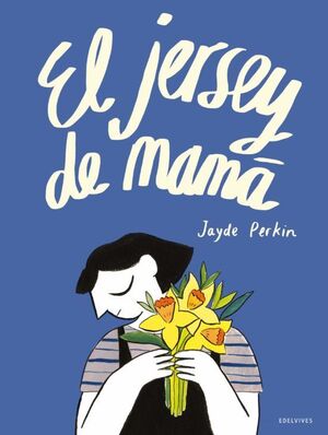 EL JERSEY DE MAMA - JAYDE PERKIN - VP002906