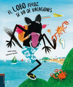 EL LOBO FEROZ SE VA DE VACACIONES A LA PLAYA - JEAN LEROY - VP002359