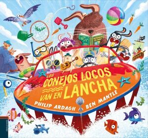 LOS CONEJOS LOCOS VAN EN LANCHA - PHILIP ARDAGH - VP002690