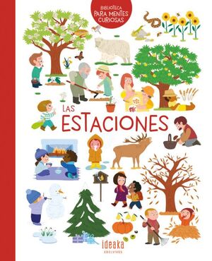 BIBLIOTECA PARA MENTES CURIOSAS: LAS ESTACIONES - VV.AA. - VP002691