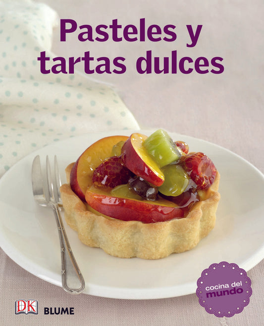 PASTELES Y TARTAS DULCES. (COCINA DEL MUNDO)  -  - 138053