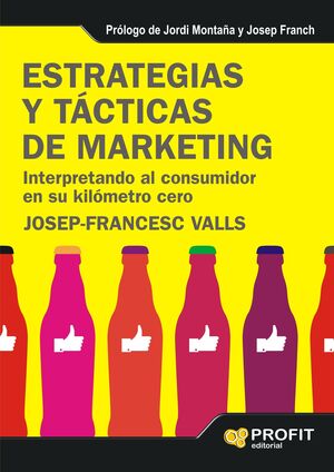 ESTRATEGIAS Y TACTICAS DE MARKETING - VALLS, JOSEP FRANCESC - VS12480