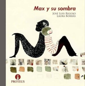 MAX Y SU SOMBRA - JOSE LUIS REGOJO - VP003518