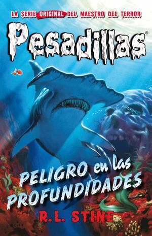 PESADILLAS 3: PELIGRO EN LAS PROFUNDIDADES - R.L. STINE - VP002513