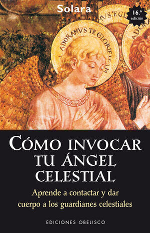* COMO INVOCAR TU ANGEL CELESTIAL - SOLARA - 15919