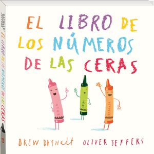 EL LIBRO DE LOS NUMEROS DE LAS CERAS - JEFFERS, OLIVER ; DAYWALT, DREW - VP001405