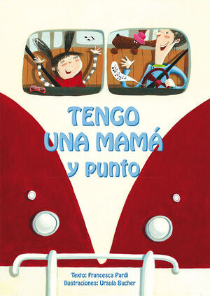 TENGO UNA MAMA Y PUNTO - PARDI, FRANCESCA ; BUCHER, URSULA - VP000491