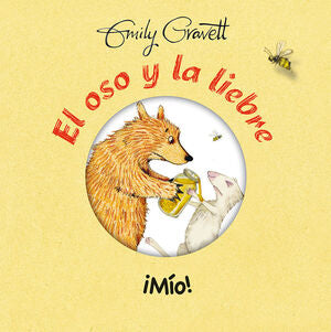 EL OSO Y LA LIEBRE:¡MIO! - GRAVETT, EMILY - VP000688