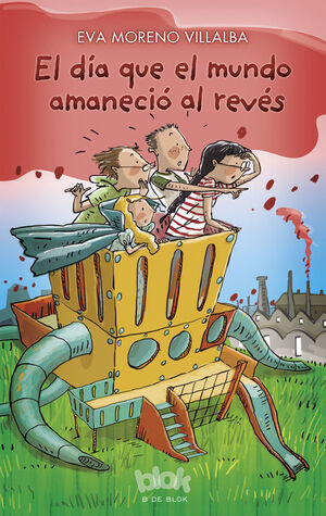 EL DIA QUE EL MUNDO AMANECIO AL REVES - MORENO VILLALBA, EVA - VP000329