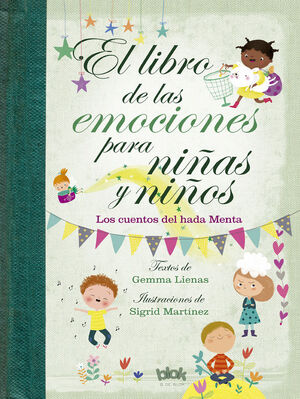 EL LIBRO DE LAS EMOCIONES PARA NIÑAS Y NIÑOS - LIENAS, GEMMA ; MARTÍNEZ, SIGRID - VS12847