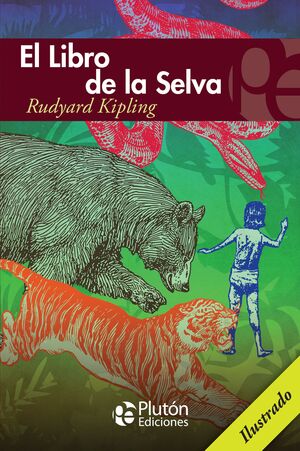 LIBRO DE LA SELVA, EL. ILUSTRADO. (COLECCION ETERNA) - 134567