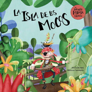 LA ISLA DE LOS MOCOS - ACOSTA, ALICIA - VP000895