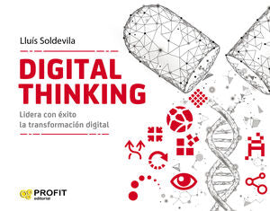 DIGITAL THINKING - SOLDEVILA VILASIS, LLUÍS - VS14734