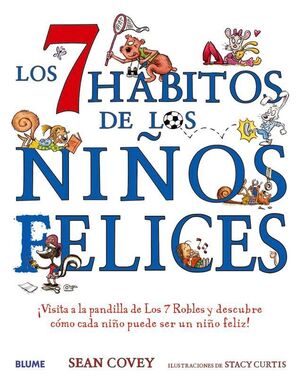 LOS 7 HABITOS DE LOS NINOS FELICES - COVEY, SEAN - 138102