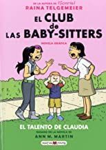 *CLUB DE LAS BABY SITTERS 4: EL TALENTO DE CLAUDIA (NOVELA GRAFICA) -  - VP001233